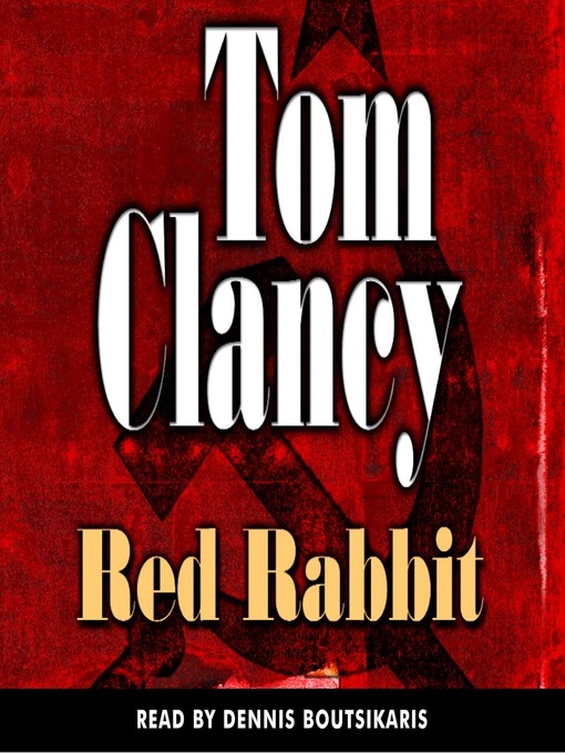 Tom Clancy创作的Red Rabbit作品的详细信息 - 可供借阅